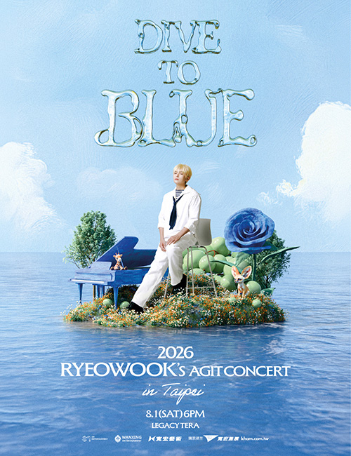 【8/1場次門票】2026 RYEOWOOK’S AGIT CONCERT:DIVE TO BLUE in TAIPEI 演唱會海報
