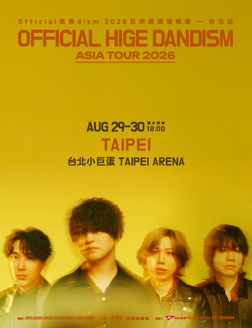 Official髭男dism 2026 亞洲巡迴演唱會-台北站 OFFICIAL HIGE DANDISM ASIA TOUR 2026 - in TAIPEI 演唱會海報